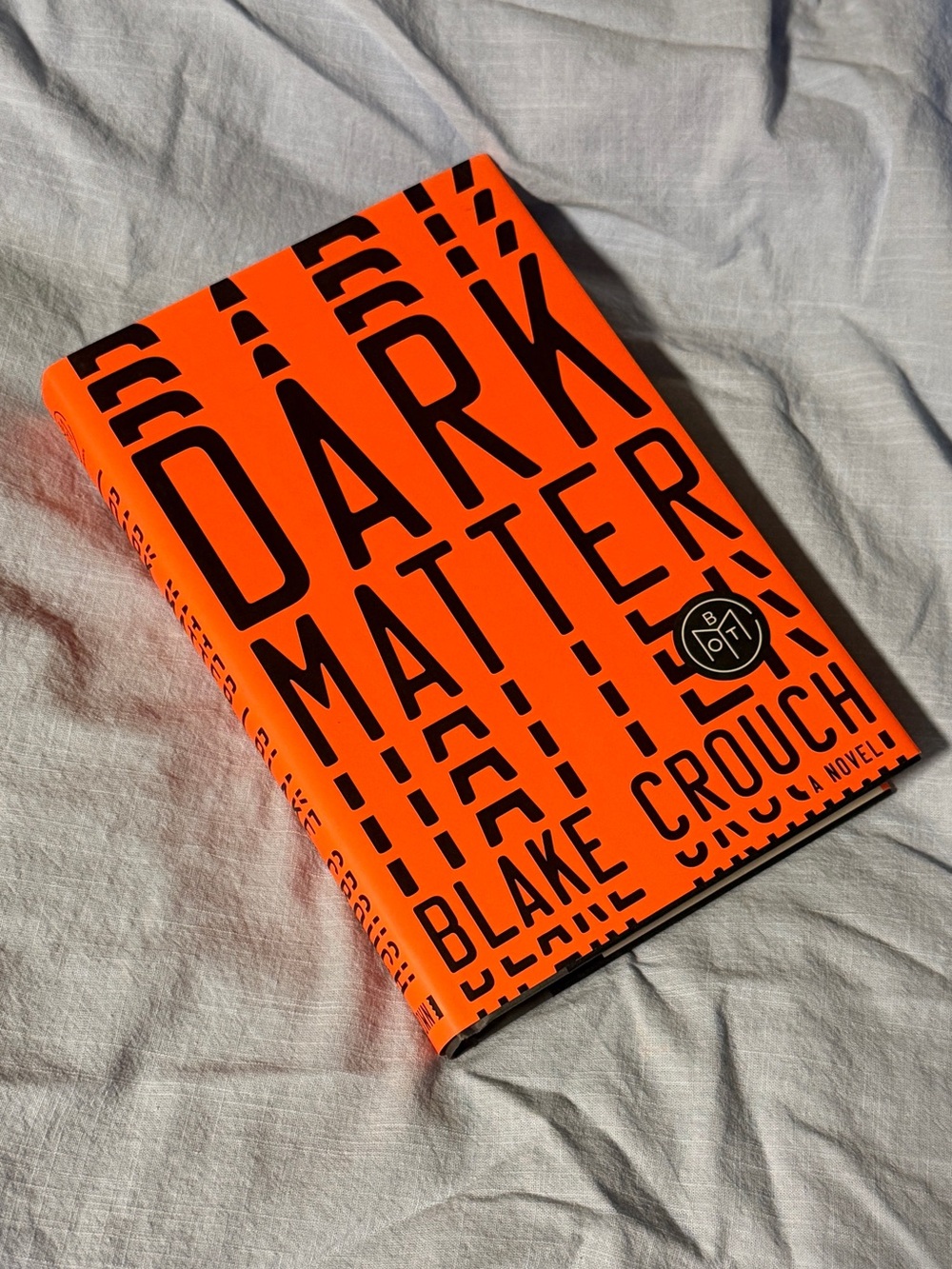 Dark Matter by Blake Crouch - BOTM - Book of the Month